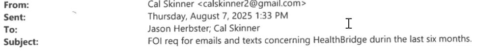 Healthbridge CLPD 8-7-25 Skinner email + text request