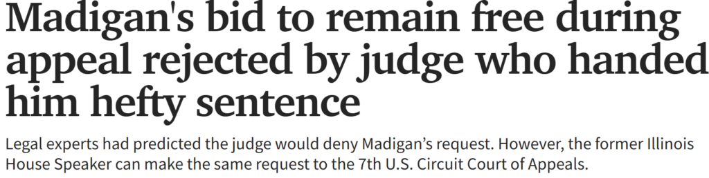 Madigan to jail 8-8-25 circuit court ruling